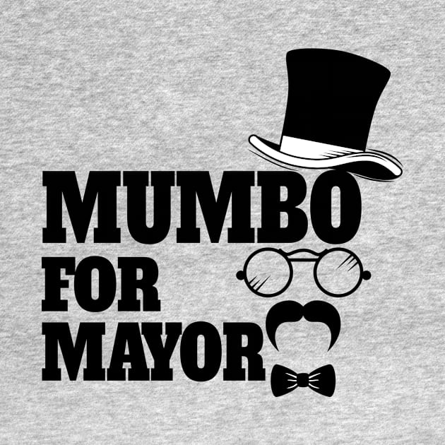 Mumbo For Mayor 2020 by yassinebd